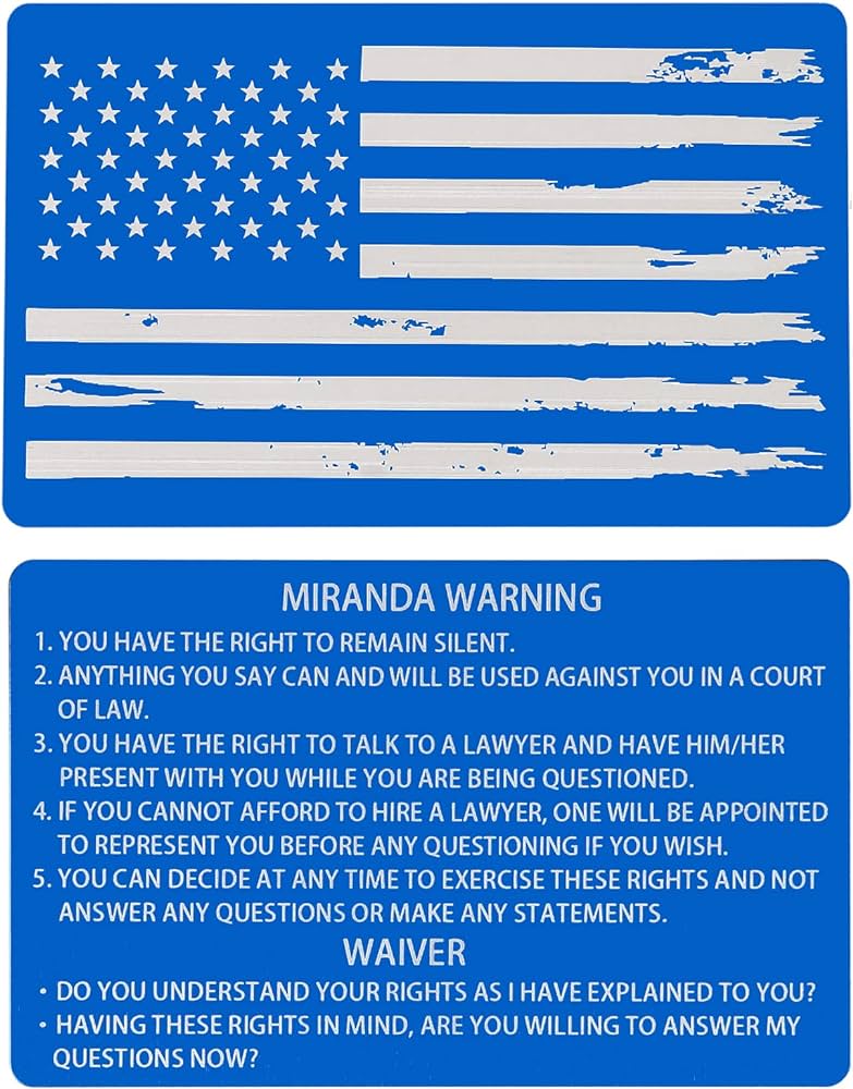 Miranda Warning - Your right to remain silent