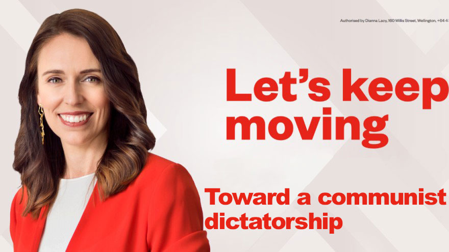 Jacinda Ardern moves closer to a Communist Dictatorship